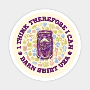 I Think Therefore I Can - Barn Shirt USA Magnet